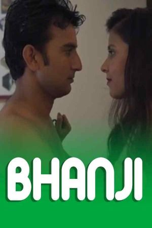 Bhanji (2024) Hindi UnRated Short Film Full Movie