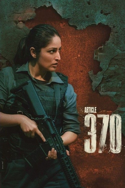 Article 370 (2024) Hindi Movie Full Movie
